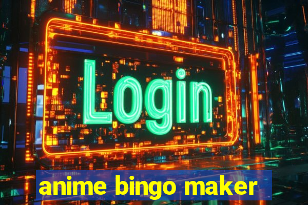 anime bingo maker